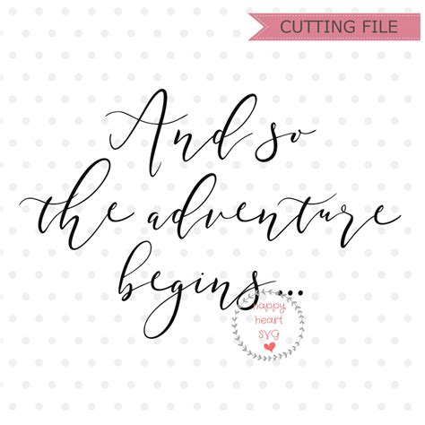 And So The Adventure Begins Svg We Decided On Forever Svg Etsy