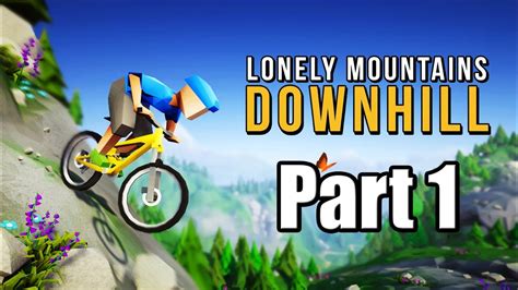 Lonely Mountains Downhill 2019 Ps4 Pro Gameplay Walkthrough Part 1