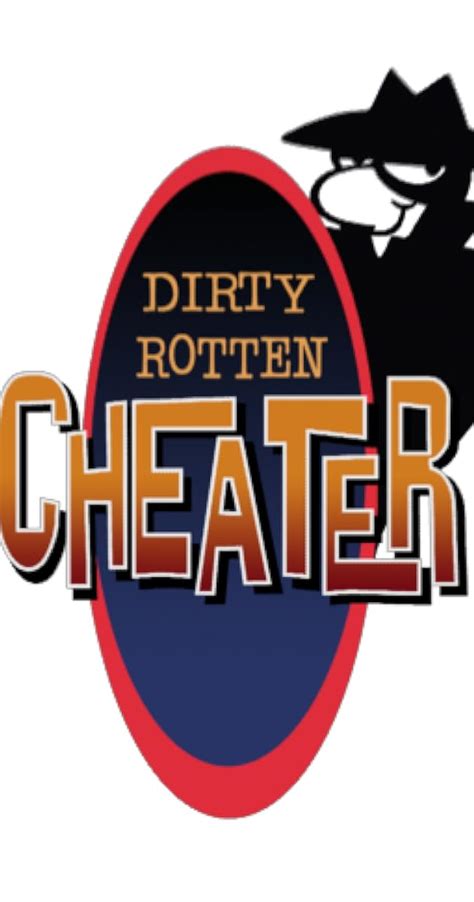 Dirty Rotten Cheater 2003 News IMDb