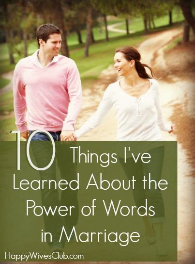 10 Things Ive Learned About The Power Of Words In Marriage Powerful