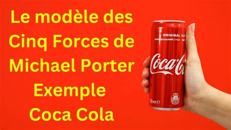 Exemple Du Mod Le Des Cinq Forces De Porter Coca Cola