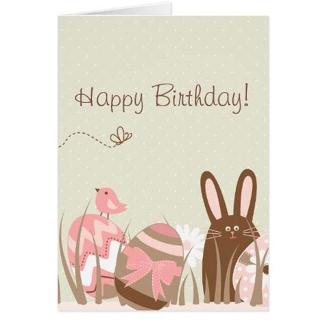 Cute Bunny And Easter Eggs Happy Birthday Card Zazzle