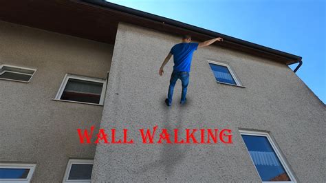 Wall Walking Youtube