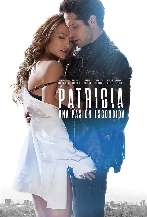 Patricia Secretos De Una Pasi N Tv Movie Plot Imdb