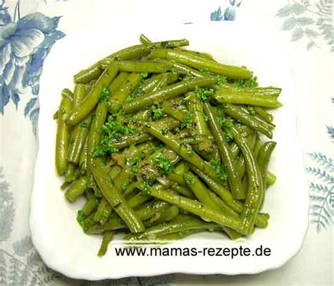 Grüne Bohnen Mamas Rezepte