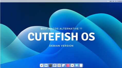 Linux Rasa Macos Review Cutefish Os Debian Distro Linux Yang Keren