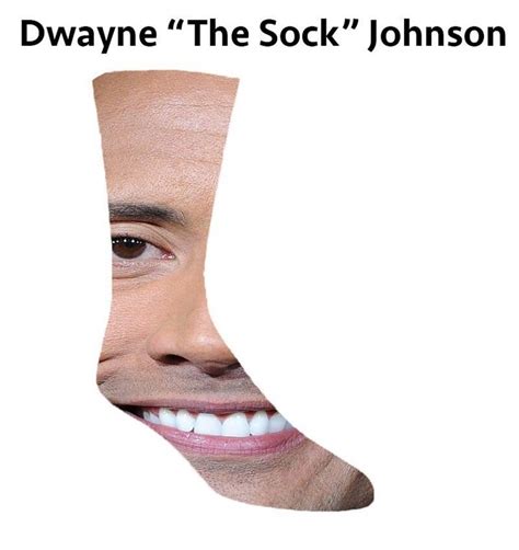 The Sock Dwayne The Rock Johnson Rhymes Know Your Meme