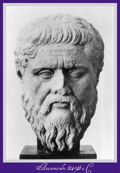 Anaximandro De Mileto Fue Un Filósofo Jonio Considerado El Primer