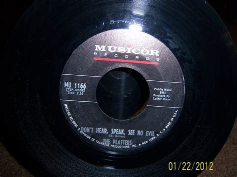 The Platters I Love You 1000 Timesdont Hear Speak See No Evil