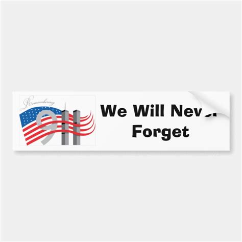 We Will Never Forget Symbol 9 11 Bumper Sticker