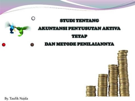 Ppt S Tudi Tentang Akuntansi Penyusutan Aktiva Tetap Dan Metode