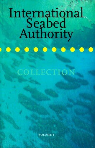 Pdf⋙ The International Seabed Authority Collection Volume 1