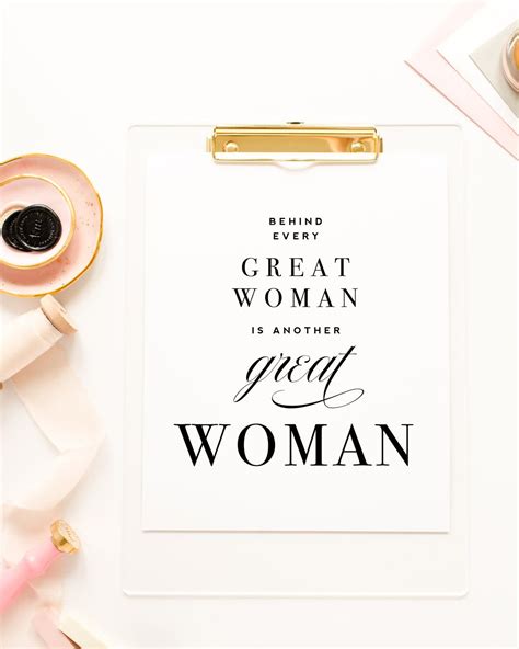 Free Inspirational Art Print Behind Every Great Woman Is Another