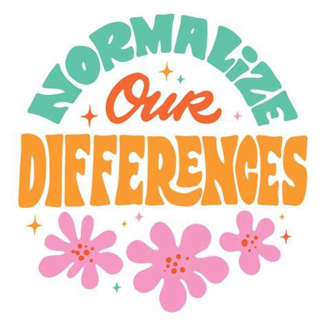 Differences Neurodiversity Quote Lettering Png And Svg Design For T Shirts