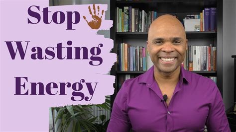 Stop Wasting Energy On These Energy Wasters YouTube