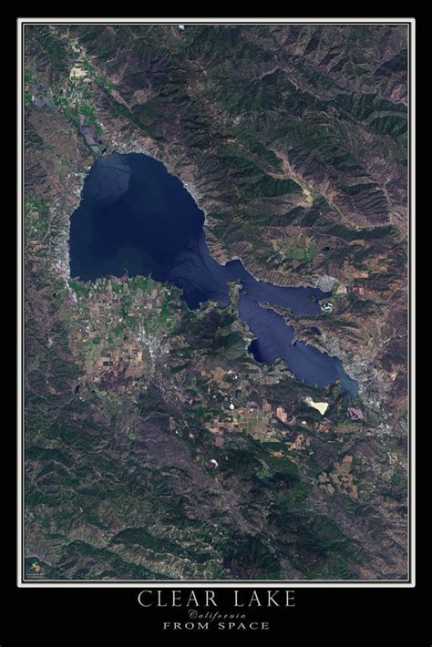 Clear Lake California Satellite Poster Map Clear Lake California