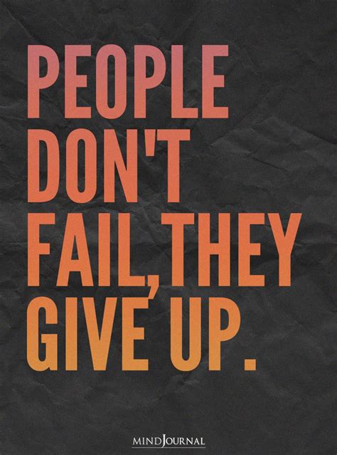 People Dont Fail They Give Up