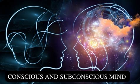 The Conscious And Subconscious Mind 5 Important Difference