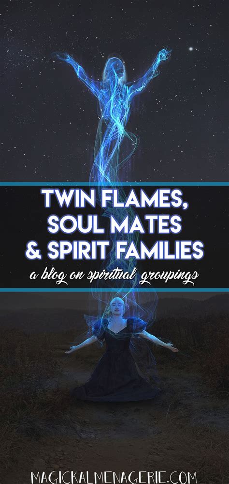 Soul Mates Twin Flames And Spirit Families — Whats The Deal Twin