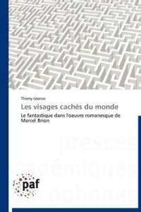 Les Visages Caches Du Monde Buy Les Visages Caches Du Monde By Leonce
