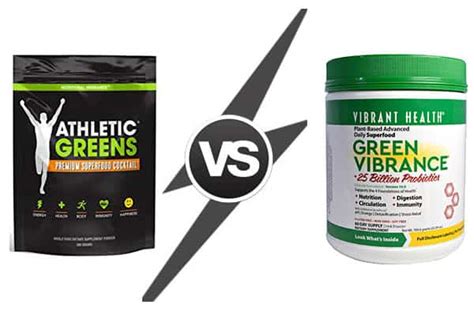 Athletic Greens Vs Green Vibrance Which Is The Better Super Greens
