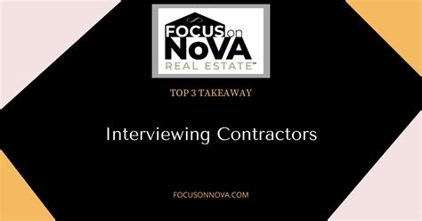 Top 3 Takeaway Interviewing Contractors Focus On NoVA Real Estate