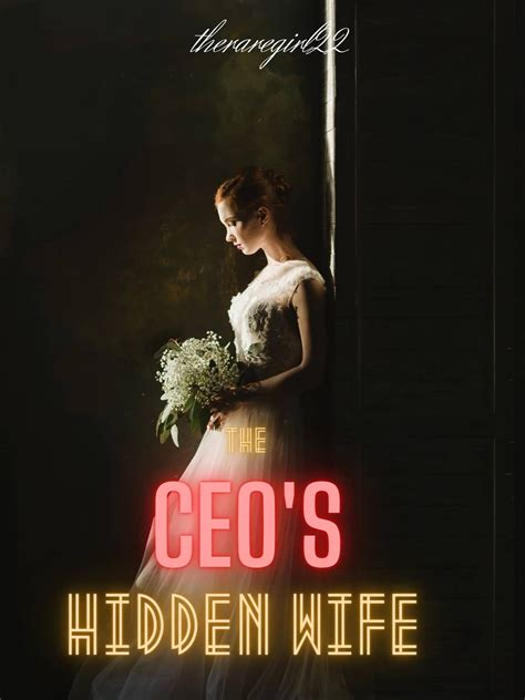 The Ceos Hidden Wife Novel Read Online Romance Novels Flipread