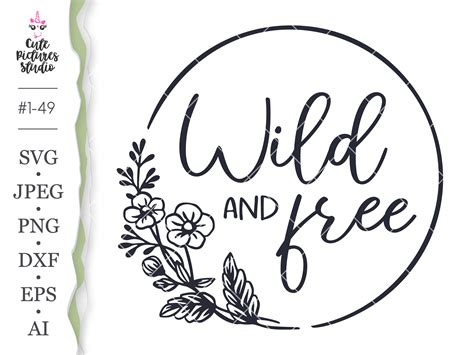 Wild and Free Cricut SVG cut file Wildflowers SVG PNG | Etsy