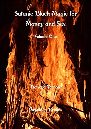 Satanic Black Magic For Money And Sex Volume One Kindle Edition By