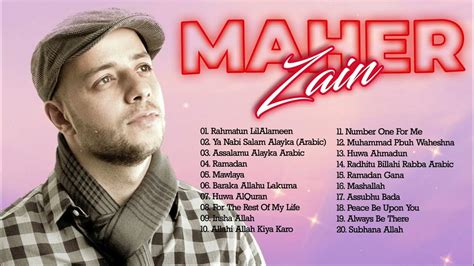 Best Songs Of Maher Zain Music Maher Zain Greatest Hits أفضل 30