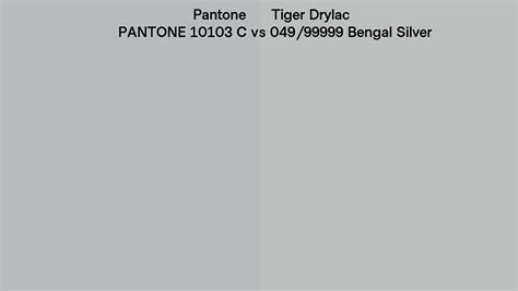 Pantone C Vs Tiger Drylac Bengal Silver Side By Side