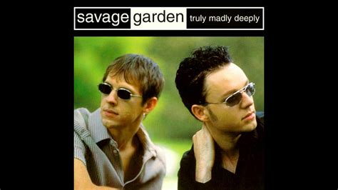 Savage Garden Truly Madly Deeply Singles 0316 Youtube