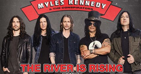 Slash The River Is Rising Tour Ft Myles Kennedy And The