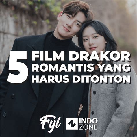 5 Film Drakor Romantis Yang Harus Ditonton Indozoneid