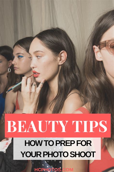BEAUTY TIPS HOW TO PREP FOR YOUR PHOTO SHOOT Hair Makeup And