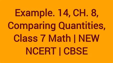 Example 14 Ch 8 Comparing Quantities Class 8 Math Ncert Cbse Youtube