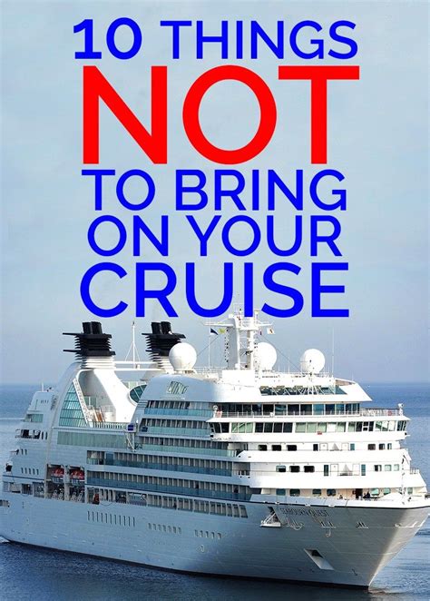 10 Things You Should NOT Bring On A Cruise What Not To Bring On A