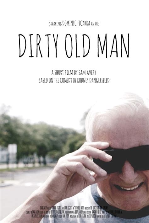 Dirty Old Man 2017