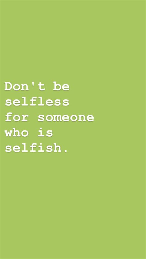 Selfless Quotes Shortquotescc