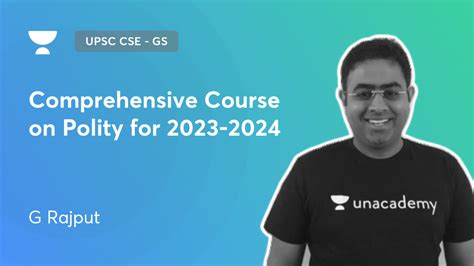 UPSC CSE GS Comprehensive Course On Polity For 2023 2024 By Unacademy
