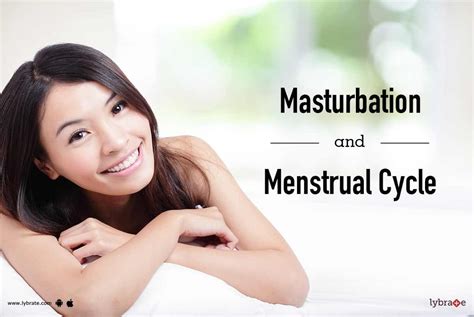 Masturbation During Periods How To And Safety Kienitvcacke
