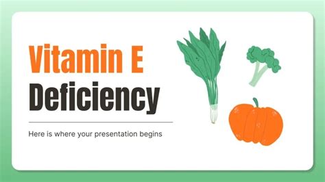 Vitamin E Deficiency Causes Symptoms Treatment Samarpan