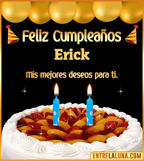 Feliz Cumpleaños Erick GIF Felicidades Erick
