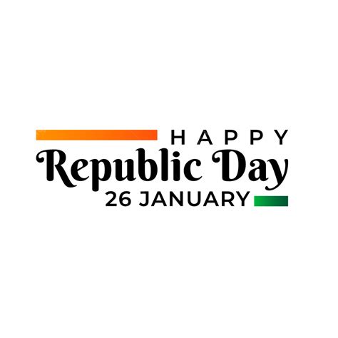 Happy Republic Day India Republic Day 26 January India Flag Png And