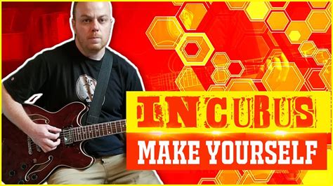 How To Play Incubus Make Yourself Guitar Tutorial Lesson Youtube