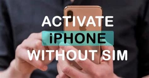 Top Free Ways To Activate IPhone Without SIM Card In