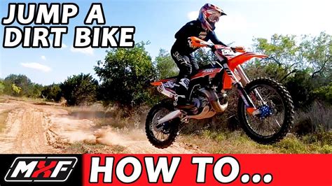 How To Properly Jump A Dirt Bike 3 Basic Techniques Youtube