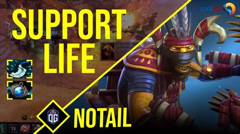 N0tail Shadow Shaman Support Life Dota 2 Pro Players Gameplay