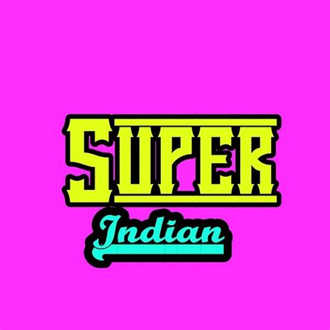 Super Indian 1 Youtube