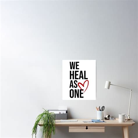 We Heal As One Poster For Sale By Kleynard Redbubble